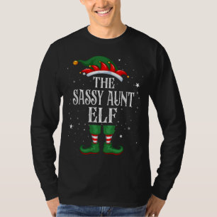 Christmas Elf Matching Family Funny The sassy aunt T-Shirt