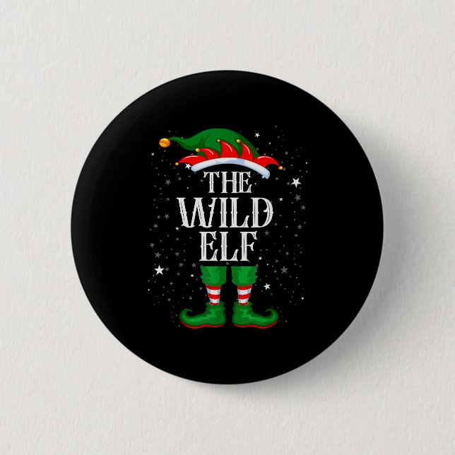 Christmas Elf Matching Family Group Funny Wild Elf 6 Cm Round Badge (Front)