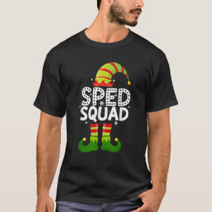 christmas elf Sped Squad Special education for san T-Shirt