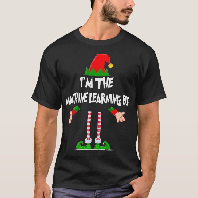 Christmas Elf Tshirt Im The Machine Learning Elf X (Front)