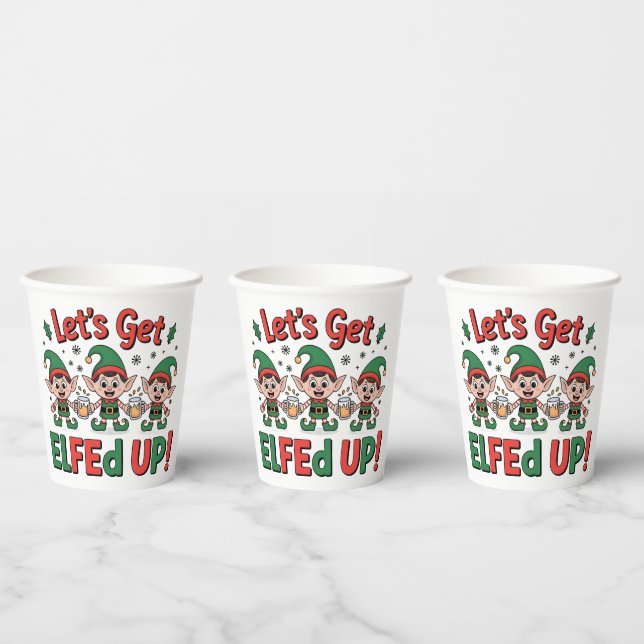 Christmas Elves Drinking Beer: Let's Get Elfed Up Paper Cups (Multi)