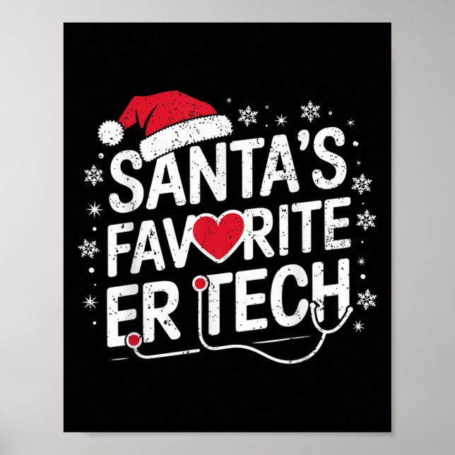 Christmas Emergency Room Technician Santa's Favori Poster (Front)