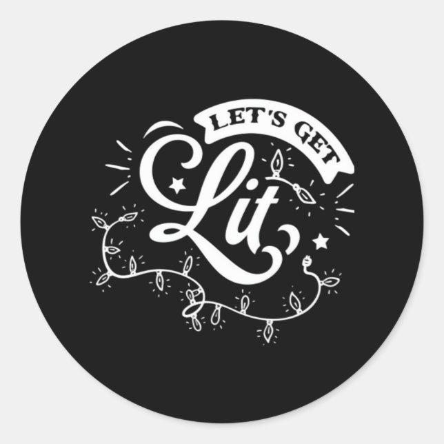 Christmas Eve Merry Christmas - Let's Get Lit Clas Classic Round Sticker (Front)