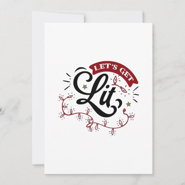 Christmas Eve Merry Christmas - Let's Get Lit  Holiday Card (Front)