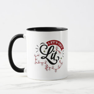 Christmas Eve Merry Christmas - Let's Get Lit  Mug