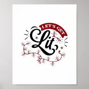 Christmas Eve Merry Christmas - Let's Get Lit  Poster