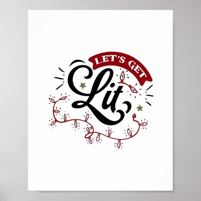 Christmas Eve Merry Christmas - Let's Get Lit  Poster (Front)