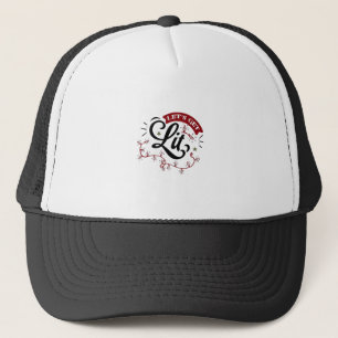 Christmas Eve Merry Christmas - Let's Get Lit  Trucker Hat