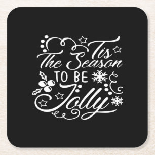 Christmas Eve Merry Christmas Tis The Season Jolly Square Paper Coaster