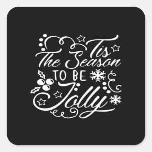 Christmas Eve Merry Christmas Tis The Season Jolly Square Sticker