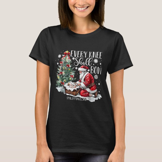 Christmas Every Knee Shall Bow Santa Nativity Scen T-Shirt (Front)