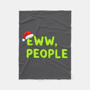 Christmas Eww, People Funny Sarcastic Santa Hat Xm Fleece Blanket
