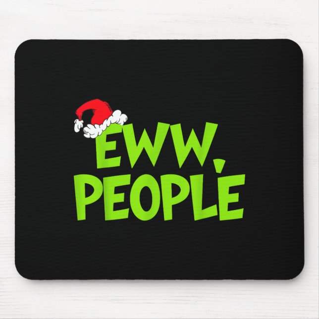 Christmas Eww People Mens Women Funny Santa Hat Gr Mouse Mat (Front)