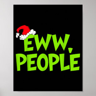 Christmas Eww People Mens Women Funny Santa Hat Gr Poster