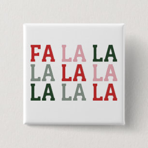 Christmas Fa La La La La Holiday Xmas Funny 15 Cm Square Badge