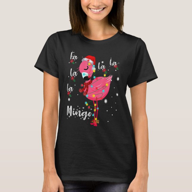 Christmas Fa La La Mingo Flamingo Cute Flamingo Te T-Shirt (Front)