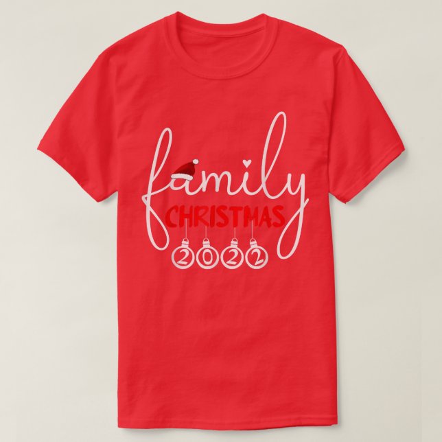 Christmas Family 2022 T-Shirt (Design Front)