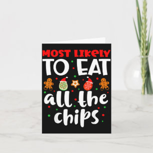 Christmas Family Cute Funny Most Likely To Eat All Card