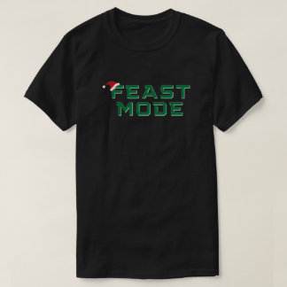 Christmas Feast Mode T-Shirt