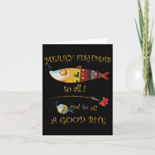 Christmas Fisherman's Merry Fishmas To All Fishing Card