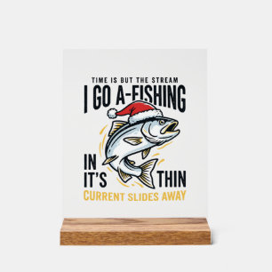 Christmas Fishing Stream Quote Design Acrylic Sign