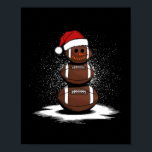 Christmas Footll Snowman Santa Claus Coach Men Wom Poster<br><div class="desc">Christmas Footll Snowman Santa Claus Coach Men Women Kids</div>
