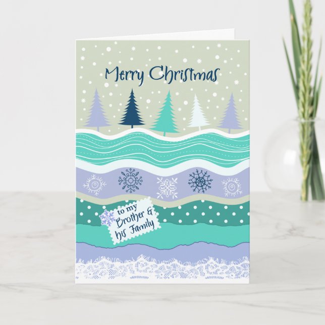 Christmas for Brother & Family -Trees, Snowflakes Holiday Card (Front)