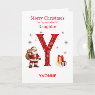 Christmas For Daughter Add A Name Beginning with Y Holiday Card