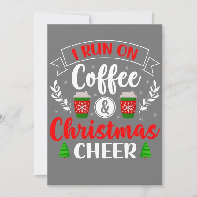 Christmas for Men Women I Run On Coffee and Christ Invitation (Front)