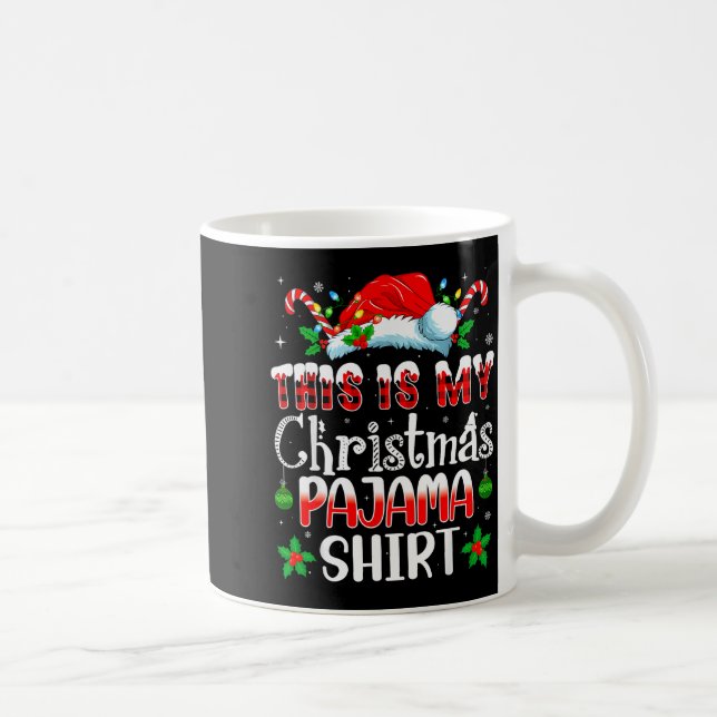 Christmas For Men Women This Is My Christmas Pajam Coffee Mug (Right)