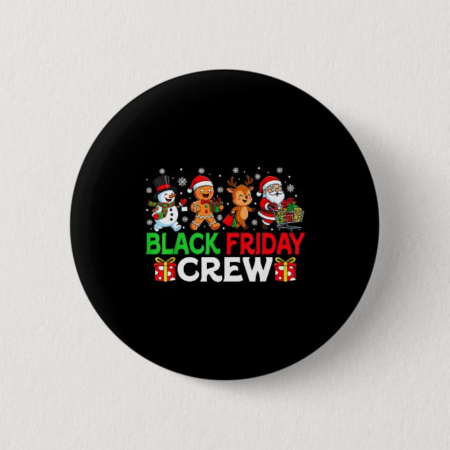 Christmas Friday Shopng Crew Black Shopng Family F 6 Cm Round Badge (Front)