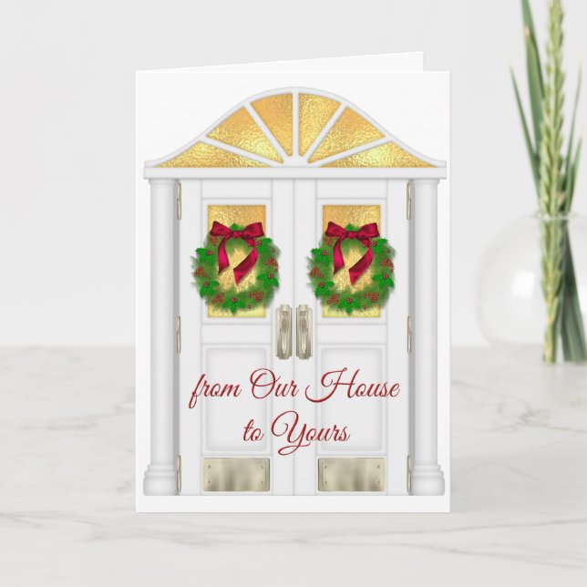Christmas - From Our House to Yours - General Holiday Card (Front)