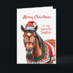 Christmas Fun Daughter loves Horses  Holiday Card<br><div class="desc">Happy Horse dressed up for Christmas for the wonderful daughter who shares my humour and silliness.</div>