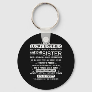 Christmas Fun For Brother From Sister I Am A Lucky Key Ring
