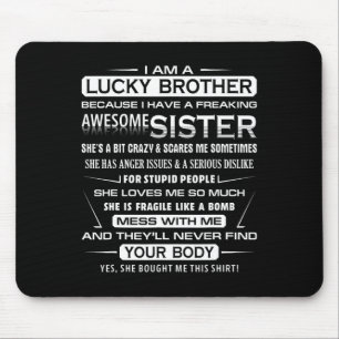 Christmas Fun For Brother From Sister I Am A Lucky Mouse Mat