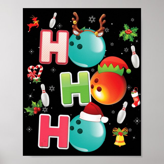 Christmas Fun Ho Ho Ho Bowling Pajama Santa Lover  Poster (Front)