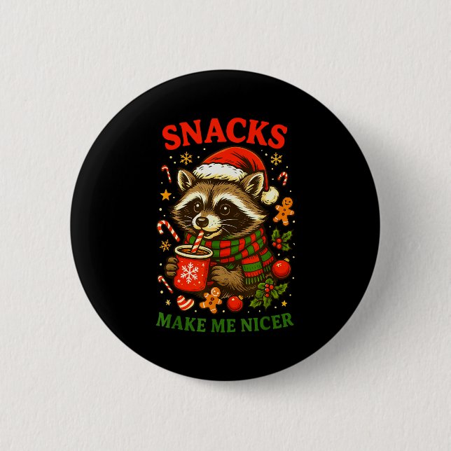 Christmas Funny Cute Feral Raccoon Snacks Make Me  6 Cm Round Badge (Front)