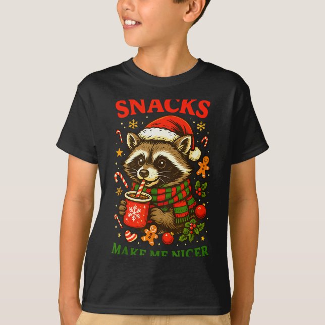 Christmas Funny Cute Feral Raccoon Snacks Make Me  T-Shirt (Front)