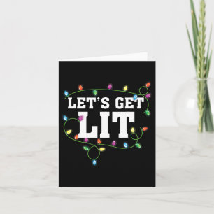 Christmas Funny Cute Let's Get Lit Xmas Card