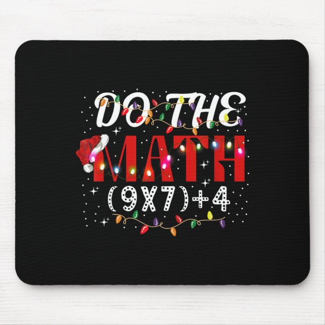 Christmas Funny Do The Math Meme (9x7)+4 Gift Lear Mouse Mat (Front)