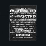 Christmas Funny For Brother From Sister I Am A Luc Fleece Blanket<br><div class="desc">Christmas Funny For Brother From Sister I Am A Lucky Brother</div>