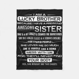 Christmas Funny For Brother From Sister I Am A Luc Fleece Blanket