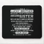 Christmas Funny For Brother From Sister I Am A Luc Mouse Mat<br><div class="desc">Christmas Funny For Brother From Sister I Am A Lucky Brother</div>