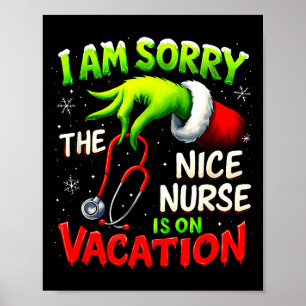 Christmas Funny I Am Sorry The Niche Nurse Santa H Poster