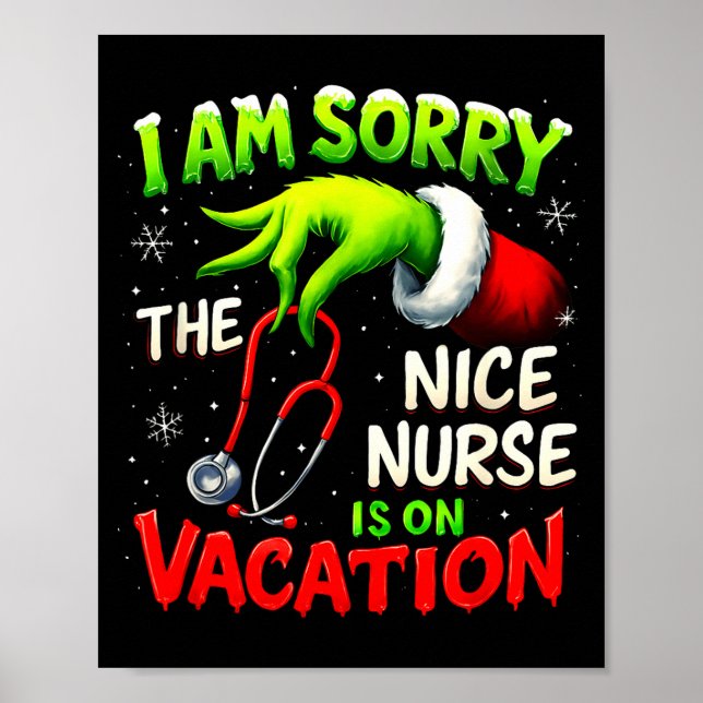 Christmas Funny I Am Sorry The Niche Nurse Santa H Poster (Front)