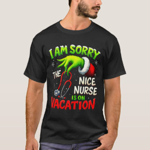 Christmas Funny I Am Sorry The Niche Nurse Santa H T-Shirt