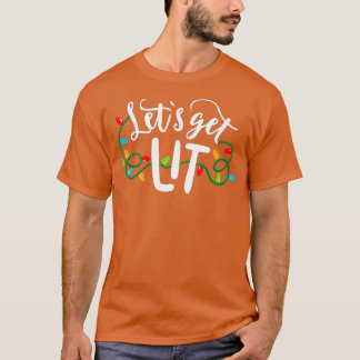 Christmas Funny Pyjamas Let's Get Lit Christmas T-Shirt