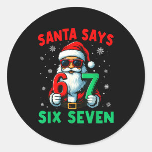 Christmas Funny Santa Says Six Seven 67 Meme Boys Classic Round Sticker