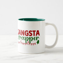 Christmas Gangsta Wrapper cup