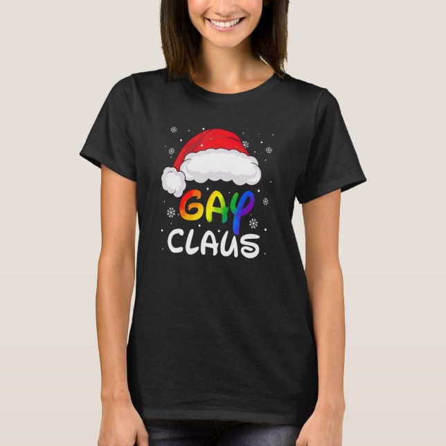Christmas Gay Claus Rainbow Santa Hat LGBT Pride W T-Shirt (Front)
